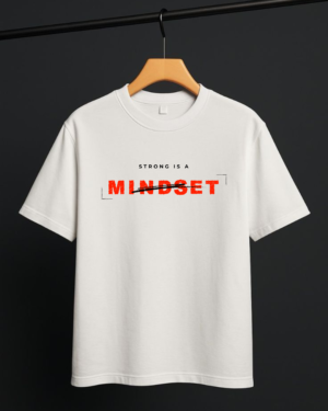 Strong is the Mindset - Unisex Oversized Tee